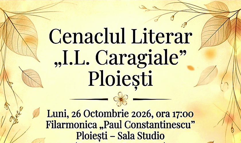 CENACLUL LITERAR „I.L.CARAGIALE” PLOIEȘTI (8)